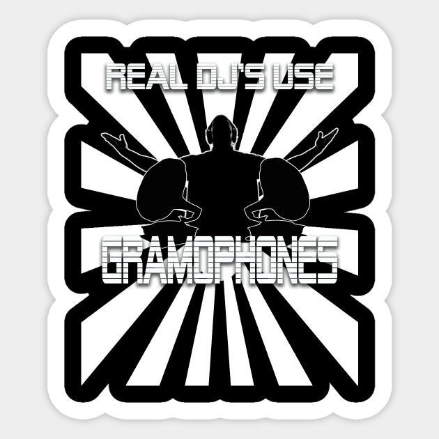 Real Dj's use Gramophones Sticker by Destro